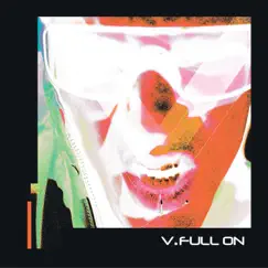 V.Full On by DJ Electro album reviews, ratings, credits