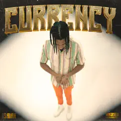 Currency - Single by Isaiah album reviews, ratings, credits