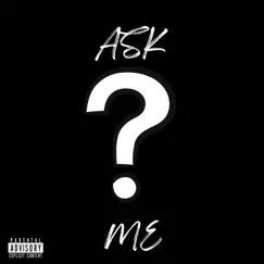 Ask Me (feat. BCB Renny & BCB 24) - Single by Bag Chasing Boyz album reviews, ratings, credits