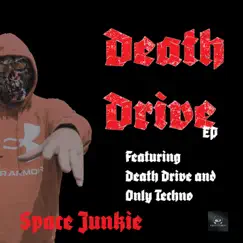 Death Drive - Single by Space Junkie album reviews, ratings, credits