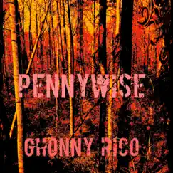 Pennywise - Single by Ghonny Rico album reviews, ratings, credits