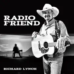 Radio Friend - Single by Richard Lynch album reviews, ratings, credits