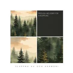 Fredliga Melodier för Avkoppling by Slappna av och Harmoni, Sleepy Clouds & Sleepy Sine album reviews, ratings, credits