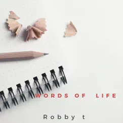 Words of Life - Single by Robby t album reviews, ratings, credits