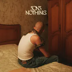 Nothing - Single by SONS album reviews, ratings, credits