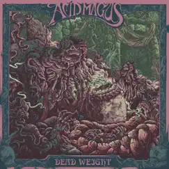 Dead Weight - Single by Acid Magus album reviews, ratings, credits