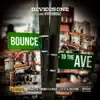 Bounce To the Ave. (feat. Hyperbole, DJ Disspare & Swann) - Single album lyrics, reviews, download