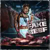 Fake Beef - Single album lyrics, reviews, download