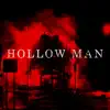 Hollow Man - Single album lyrics, reviews, download