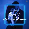 Don't let me Down (Sandro K3an Remix) - Single album lyrics, reviews, download