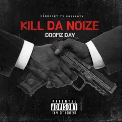 HardBody TV Presents Kill da Noize - Single by Doomz Day album reviews, ratings, credits
