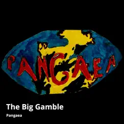 The Big Gamble - Single by Pangaea album reviews, ratings, credits