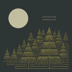 Something Easy by Justin Rutledge album reviews, ratings, credits