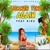 Summer Time Again - Single album lyrics, reviews, download