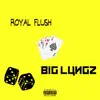 Royal Flush (feat. Efreezee) - Single album lyrics, reviews, download