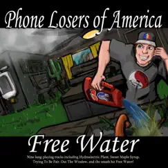 Free Water by Phone Losers of America album reviews, ratings, credits