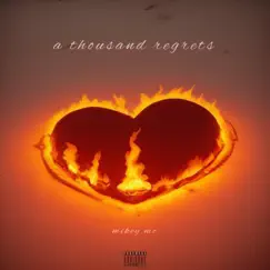 A Thousand Regrets - Single by Mikey MC album reviews, ratings, credits