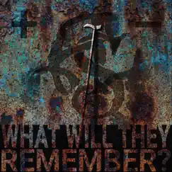 What Will They Remember - Single by Abandoned Souls album reviews, ratings, credits