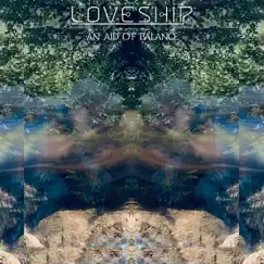 An Aid of Balance by Loveship album reviews, ratings, credits