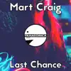 Last Chance - Single album lyrics, reviews, download