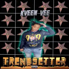 Trendsetter - Single by Kveen Vee album reviews, ratings, credits