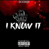 I Know It - Single album lyrics, reviews, download