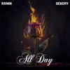 All Day (feat. Geachy) - Single album lyrics, reviews, download