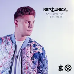 Follow You (feat. Beks) [Extended Mix] Song Lyrics