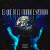 El Que To el Mundo Esperaba - Single album lyrics, reviews, download