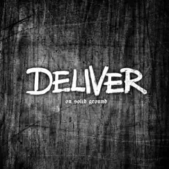 On Solid Ground - EP by DELIVER album reviews, ratings, credits