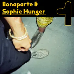 1 - EP by Bonaparte & Sophie Hunger album reviews, ratings, credits