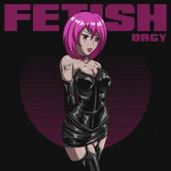 Orgy - Single by FETISH album reviews, ratings, credits