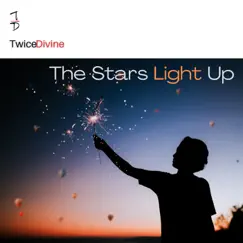 The Stars Light Up (feat. Drew Jarvie) Song Lyrics