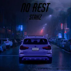 No Rest - Single by Stakz album reviews, ratings, credits