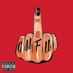 Gmfu - Single by Maiha Shjonay album reviews, ratings, credits