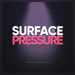 Surface Pressure - Epic Orchestral (Cover Version) - Single by Frostudio Chambersonic album reviews, ratings, credits