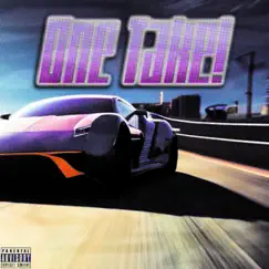 One Take! (feat. Shawn Ferrari) - Single by Junie3x album reviews, ratings, credits