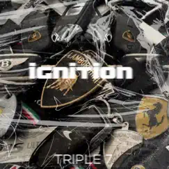 Ignition - Single by Triple 7 album reviews, ratings, credits