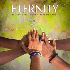 Eternity (feat. Soni, LaDarryl, Dero & Bo3) Song Lyrics