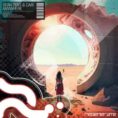 Anywhere - Single by Sean Tyas & Cari album reviews, ratings, credits