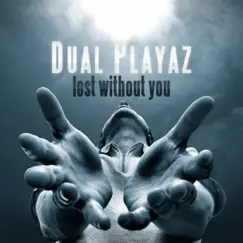 Lost Without You (Club Mix) Song Lyrics