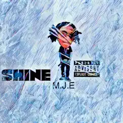 Shine - Single by Mje album reviews, ratings, credits