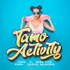 Tamo Activity - Single album lyrics, reviews, download