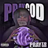 Pray To God - Single album lyrics, reviews, download