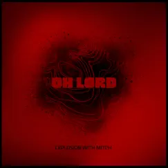 OH LORD (feat. Mitch) - Single by Yxng Logan album reviews, ratings, credits