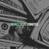 Money Talks - Single album lyrics, reviews, download