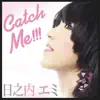 Catch Me!!! - Single album lyrics, reviews, download