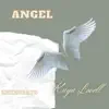 Angel - Single album lyrics, reviews, download