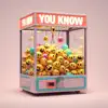 You Know (feat. Gre Gory & John Mario) - Single album lyrics, reviews, download
