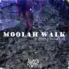 Moolah Walk (feat. 1.9.9.9) - Single album lyrics, reviews, download